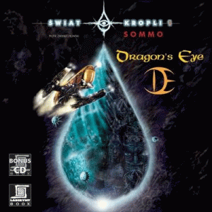 Dragon's Eye : Świat Kropli
